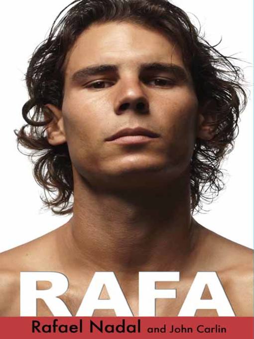 Title details for Rafa by Rafael Nadal - Wait list
